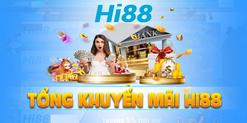 Nhà cái HI88 triển khai khuyến mãi liên tục